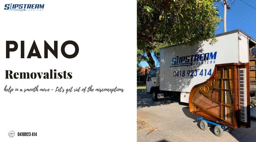 Removalists Help in a Smooth Move – Let’s Get Rid of the Misconceptions