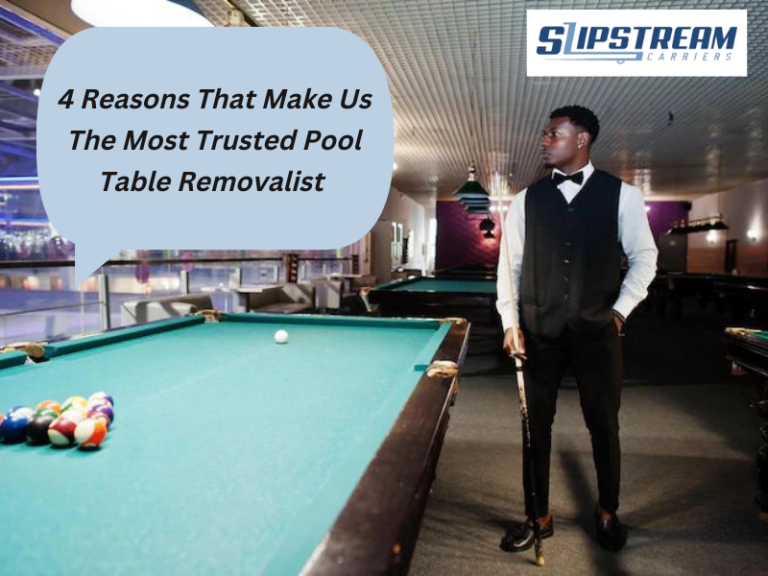 4 Reasons That Make Us The Most Trusted Pool Table Removalist
