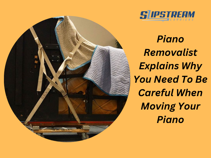 Piano Movers Explain Why You Need To Be Careful When Moving Your Piano