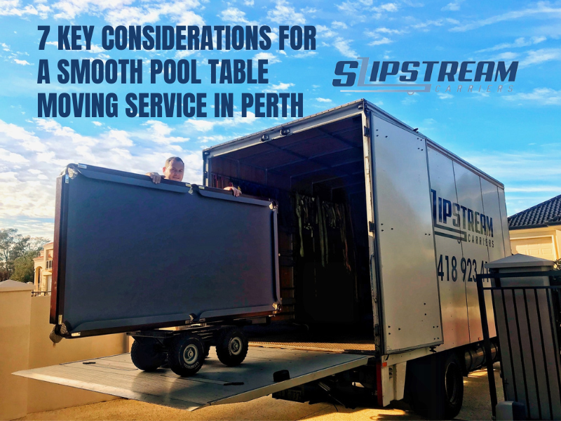 7 Key Considerations for a Smooth Pool Table Moving Service in Perth