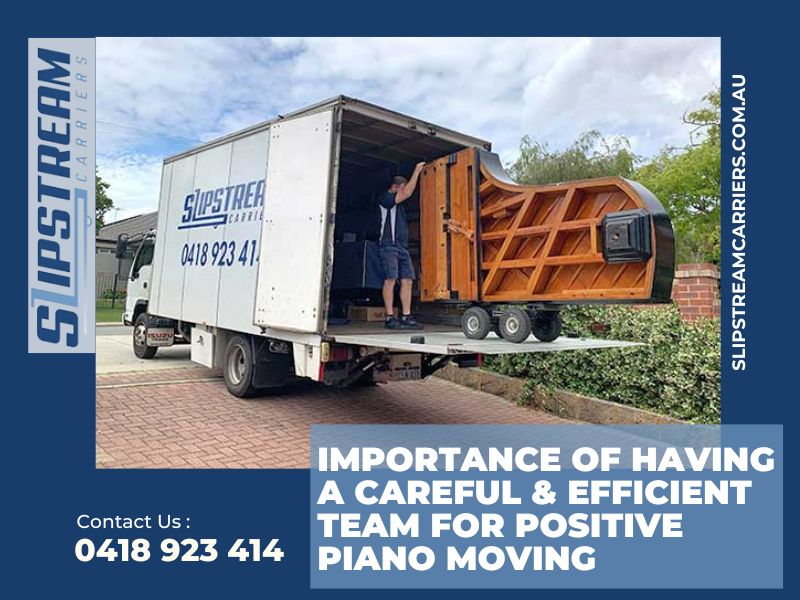 Importance Of having A Careful & Efficient Team For Positive Piano Moving